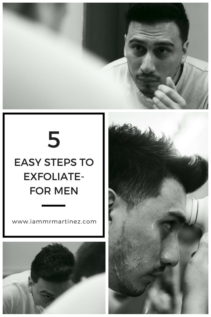 EXFOLIATION 101 FOR MEN