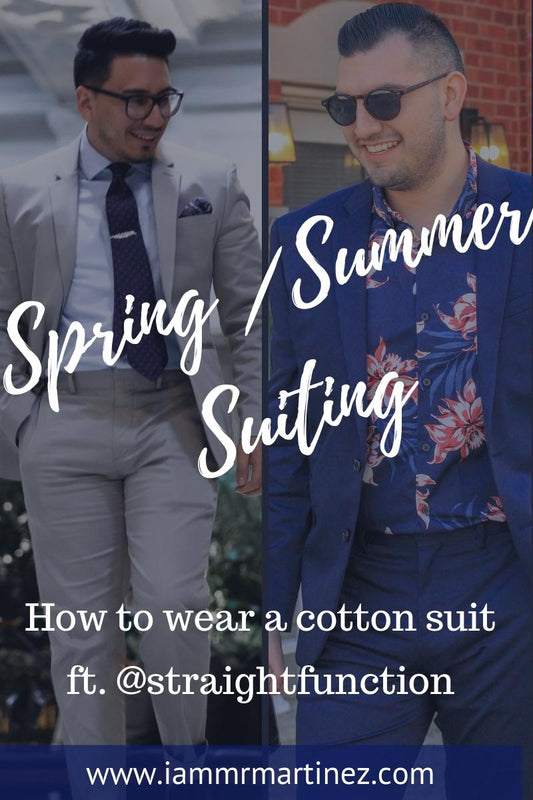 Spring &amp; Summer Suiting | How To Wear A Cotton Suit ft. Steve Bautista